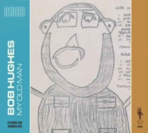 Bob Hughes - My Old Man vinyl record cover