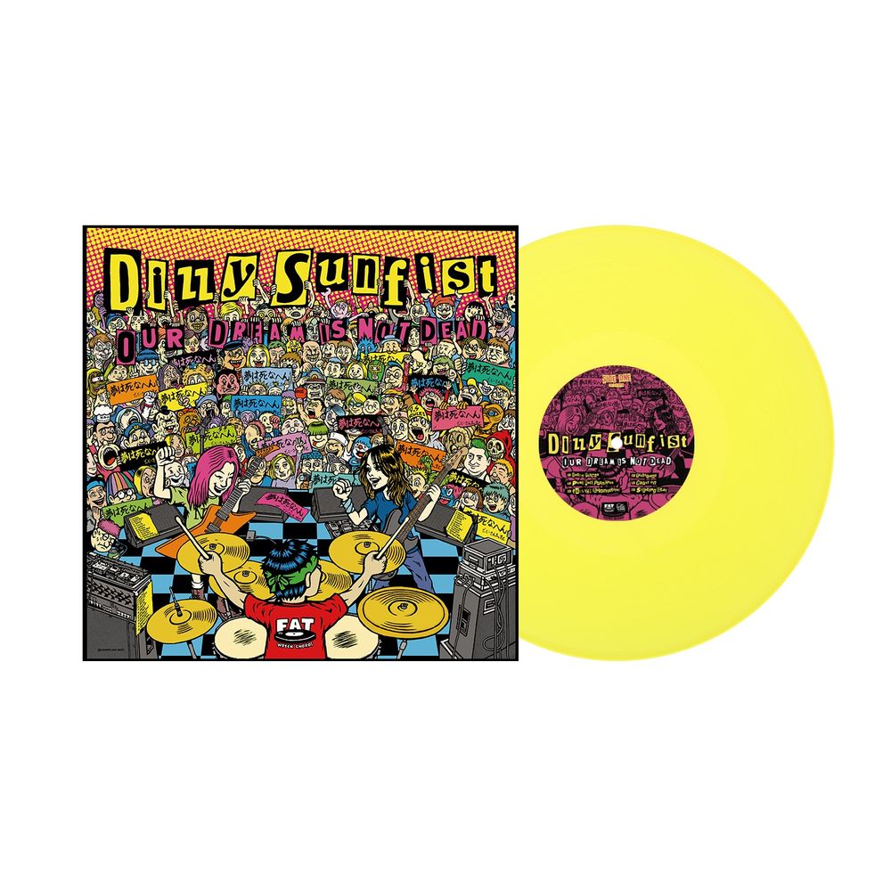 Dizzy Sunfist - Our Dream Is Not Dead [Highlighter Yellow]