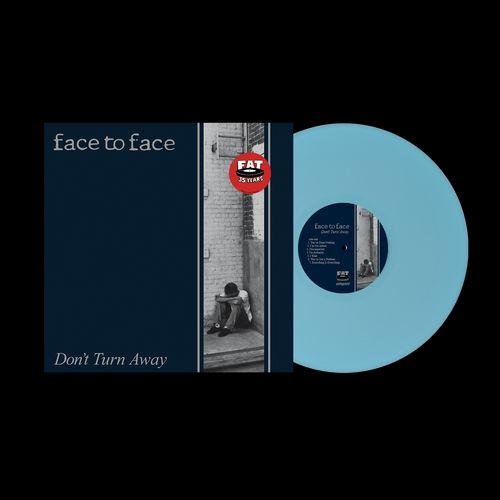 Face To Face - Don't Turn Away [Blue]