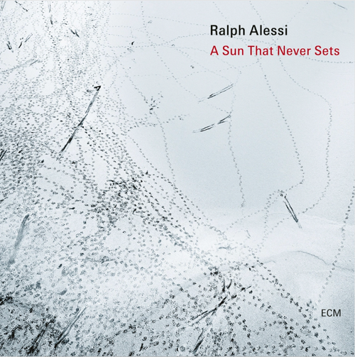 Ralph Alessi - Sun That Never Sets vinyl record cover