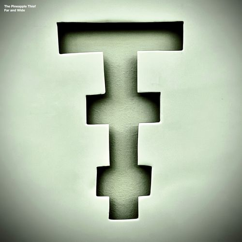 The Pineapple Thief - Far And Wide