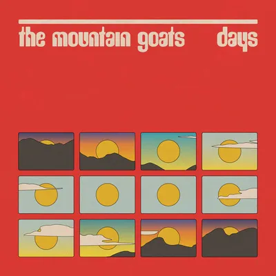 Out 8.7: The Mountain Goats - Days