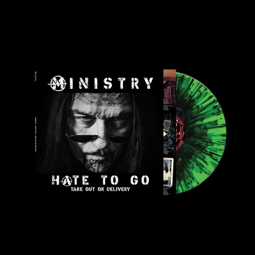 Ministry - Hate To Go - Take Out Or Delivery [Black/Green Splatter Vinyl]
