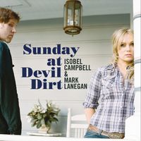 Isobel Campbell - Sunday At Devil Dirt [180 Gram] [Reissue]