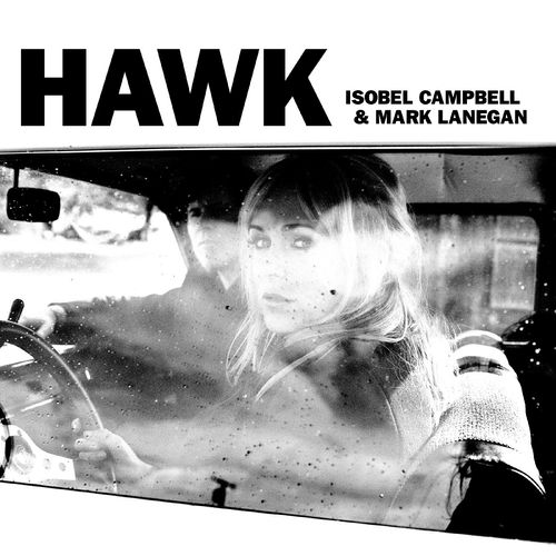 Isobel Campbell - Hawk [Digipak] [Reissue]