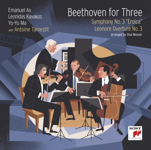 Ma / Kavakos / Ax / Tamestit - Beethoven for Three: Symphony No. 3 "Eroica" and Leonore Overture No. 3 vinyl record cover