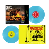 Dexter & Moonrocks - Friends That I Don't Like [Indie Exclusive Blizzard Blue]