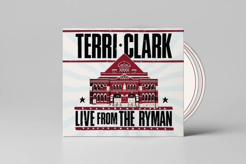 Terri Clark - Terri Clark: Live From The Ryman