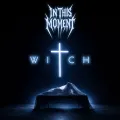Out 8.28: In This Moment - Witch