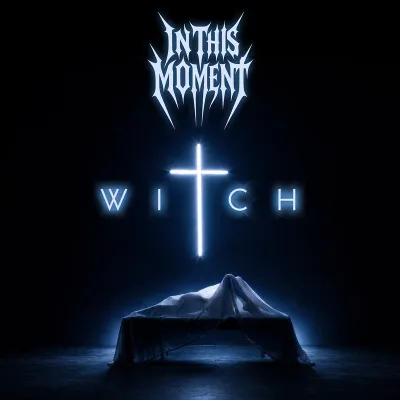 Out 8.28: In This Moment - Witch