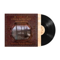Linda Ronstadt & Ann Savoy - Adieu False Heart - 20th Anniversary [HighTone Records]