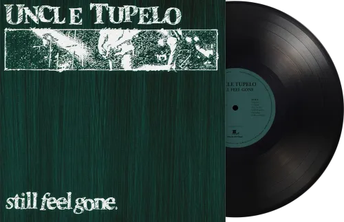 Uncle Tupelo - Still Feel Gone (Blk) [180 Gram] (Hol)
