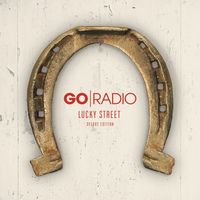 Go Radio - Lucky Street (15th Anniversary) [RSD BF 2026]