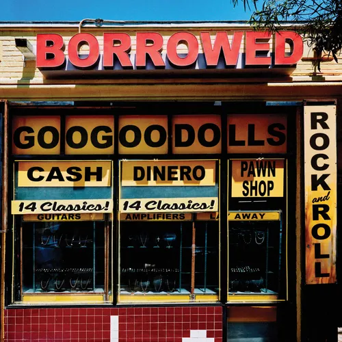 Goo Goo Dolls - Borrowed [RSD BF 2026]