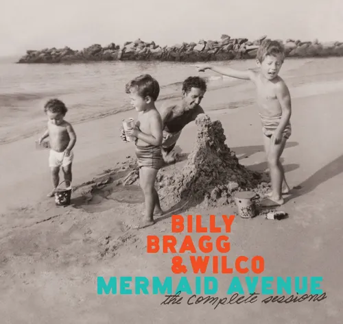 Mermaid Avenue: The Complete Sessions -