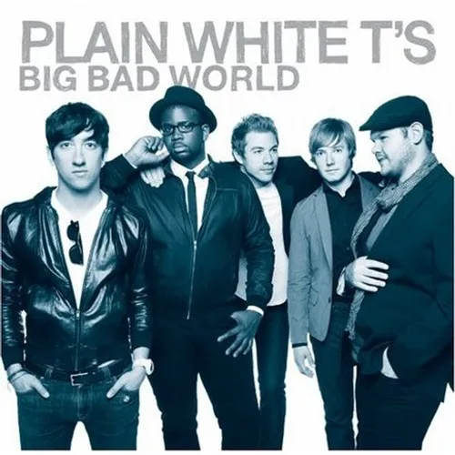 Plain White T's - Big Bad World (Jpn)