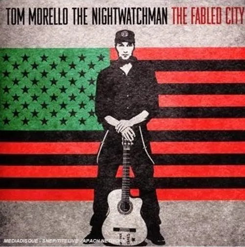 Tom Morello: The Nightwatchman - Fabled City