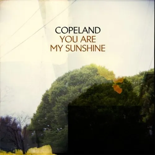 Copeland - You Are My Sunshine vinyl record cover