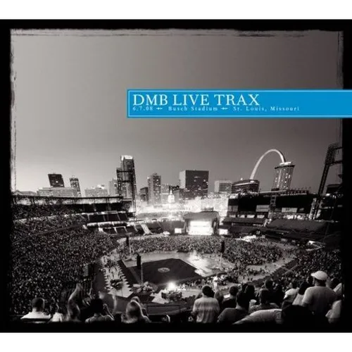 Vol. 13-Dmb Live Trax: Busch Stadium-St. Louis