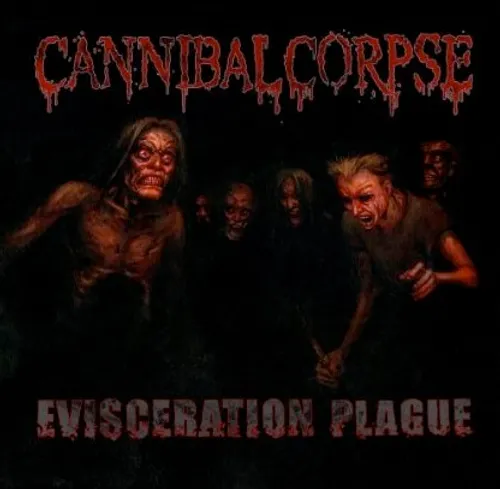 Cannibal Corpse - Evisceration Plague vinyl record cover