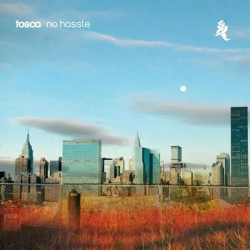 Tosca - No Hassle [RSD 2019]