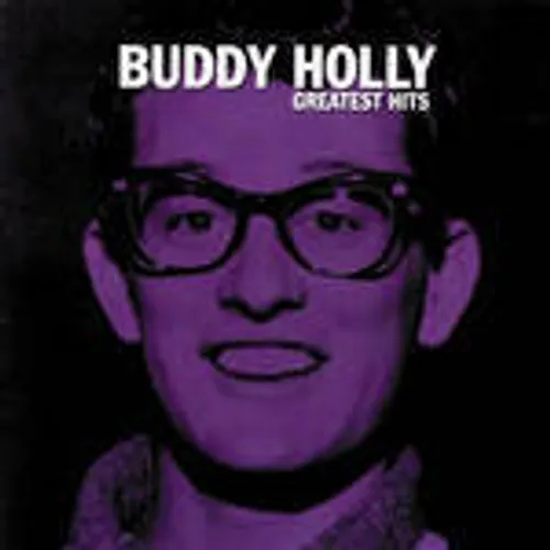 Buddy Holly - Greatest Hits [MCA] [Remaster]