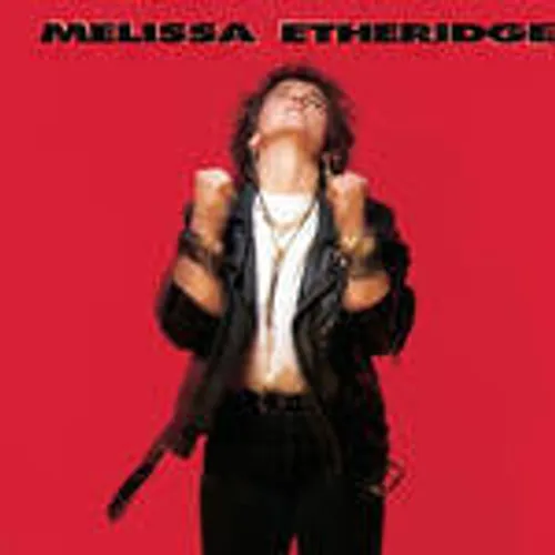 Melissa Etheridge - Melissa Etheridge