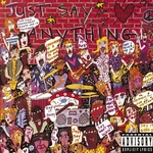  - Just Say Anything: Volume V of Just Say Yes [PA]