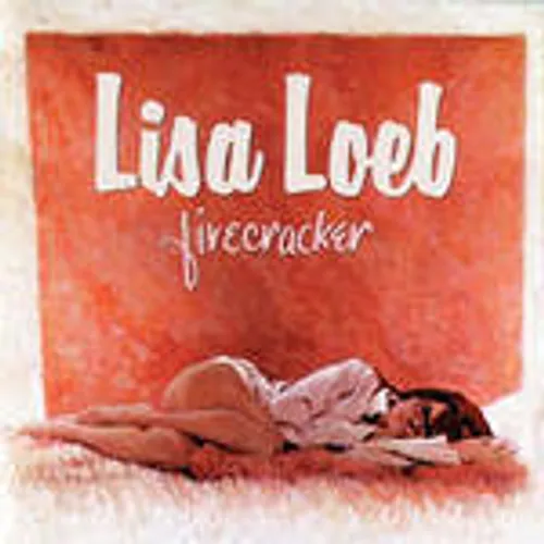 Lisa Loeb - Firecracker