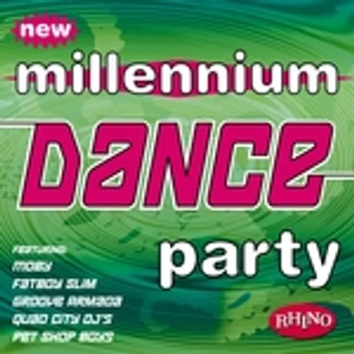  - New Millennium Dance Party