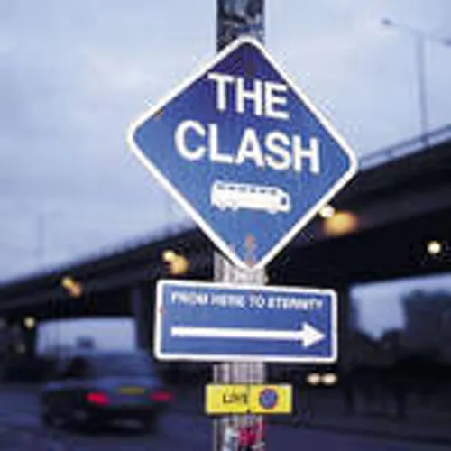 The Clash - Live From Here To Eternity [Import]