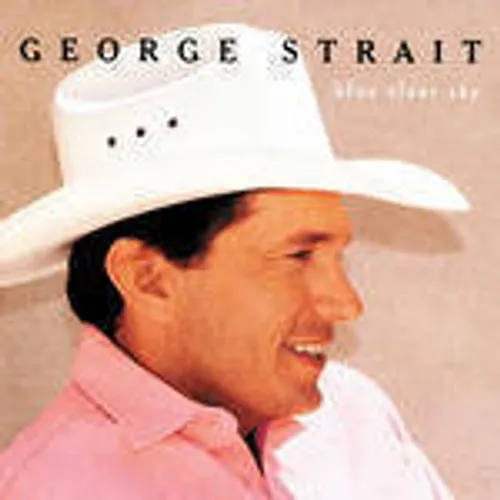 George Strait - Blue Clear Sky vinyl record cover