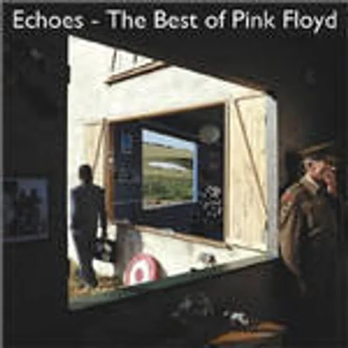 Pink Floyd - Echoes-Best Of Pink Floyd