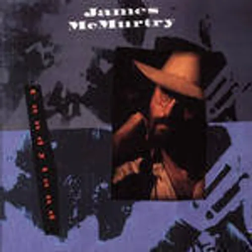 James McMurtry - Candyland