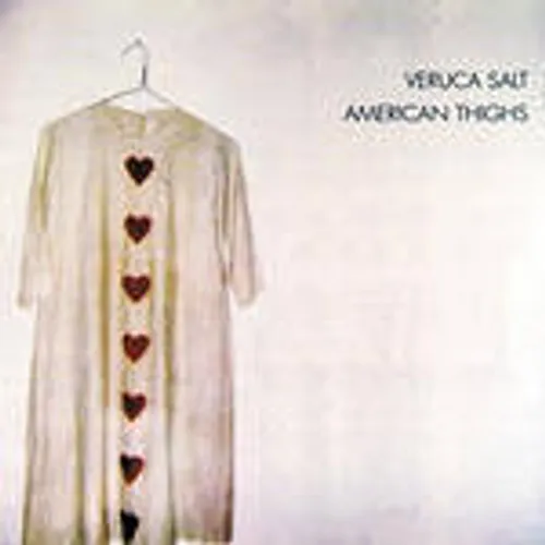 Veruca Salt - American Thighs [Import]