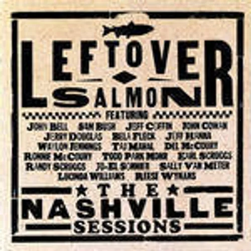 Leftover Salmon - The Nashville Sessions
