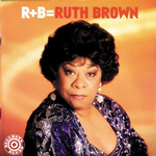 R + B = Ruth Brown