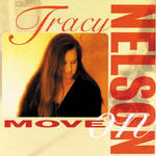 Tracy Nelson - Move On