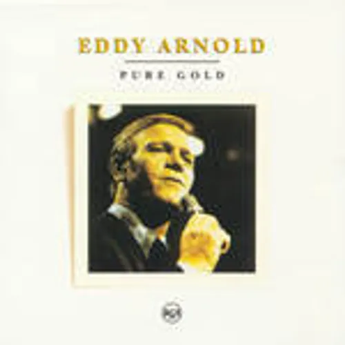 Pure Gold Eddy Arnold - Pure Gold
