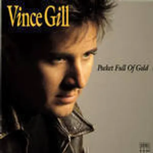 Vince Gill - POCKET FULL OF GOLD