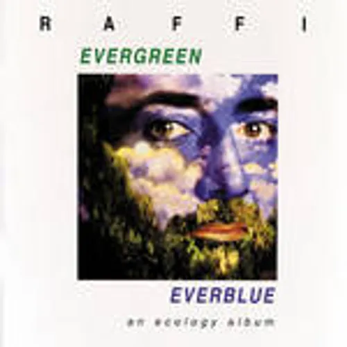 Raffi - Evergreen Everblue