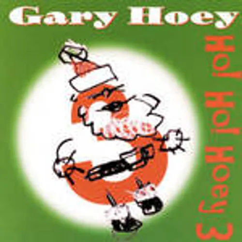 Gary Hoey - Ho! Ho! Hoey!, Vol. 3