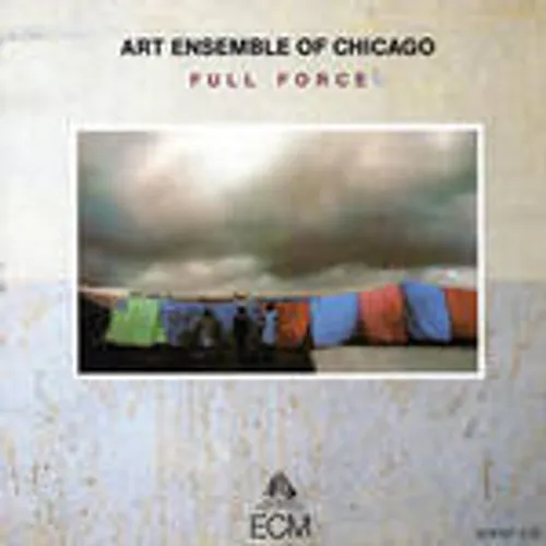 Art Ensemble Of Chicago - Full Force