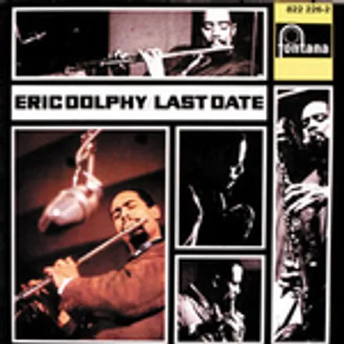 Eric Dolphy - Last Date (Can)