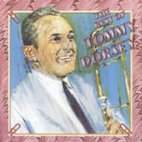 The Best of Tommy Dorsey