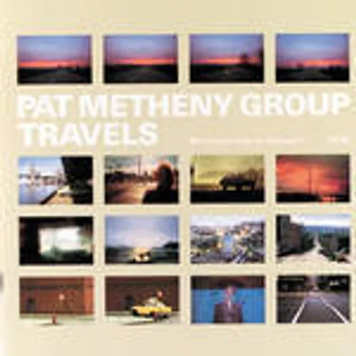 Pat Metheny - TRAVELS