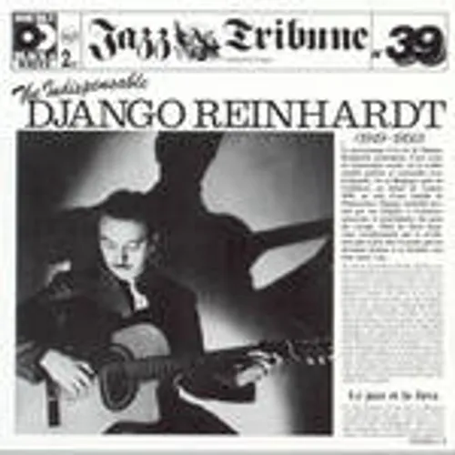 Jazz Tribute No. 39: The Indispensable Django Reinhardt, 1949-1950
