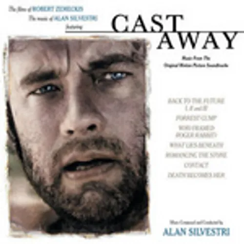 Cast Away: The Films of Robert Zemeckis and the Music of Alan Silvestri