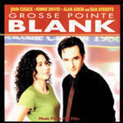 Grosse Pointe Blank (Original Soundtrack)