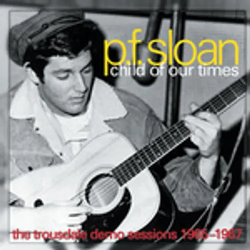 Child of Our Times: The Trousdale Demo Sessions, 1965-1967